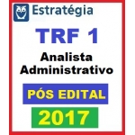 TRF 1ª Região Analista Administrativo - PÓS EDITAL - Est. Videoaulas + PDF - TRF1  2017
